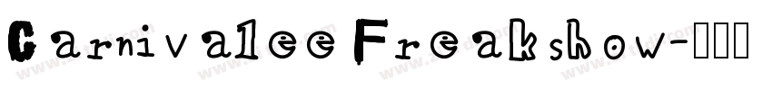 Carnivalee Freakshow字体转换